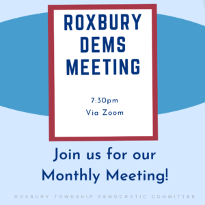 Roxbury Dems Monthly Meeting