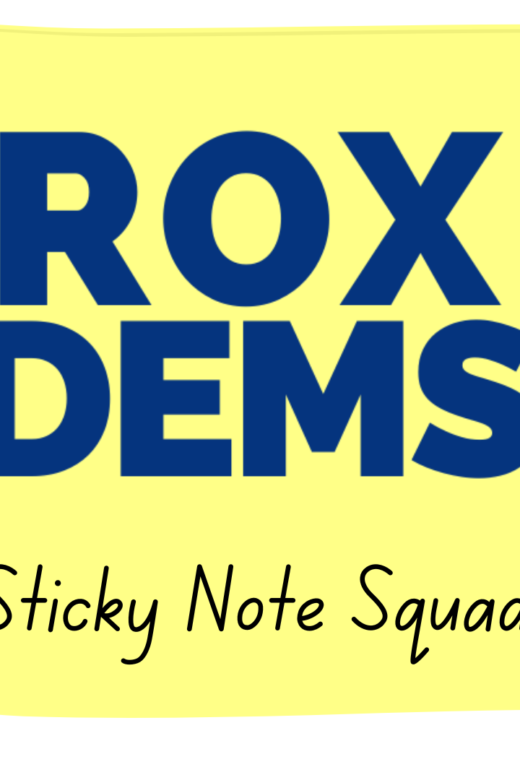 Sticky Note Squad for Roxbury Dems